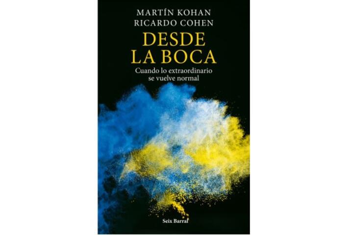 Libro Desde la Boca de Martin Kohan