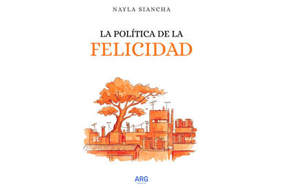 LA POLÍTICA DE LA FELICIDAD